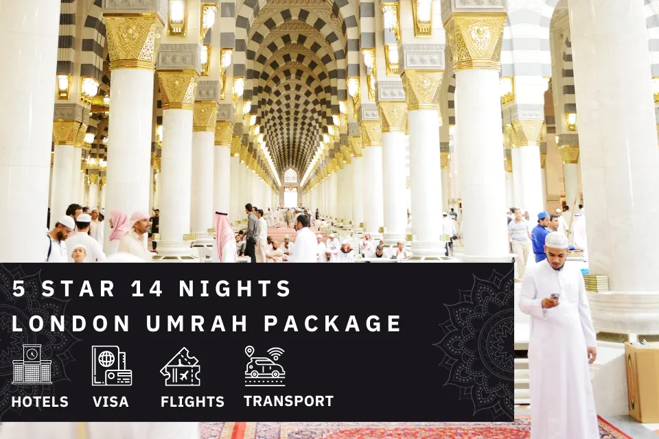 14 Nights 5 Star London Umrah Package