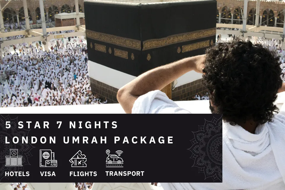 7 Nights 5 Star London Umrah Package